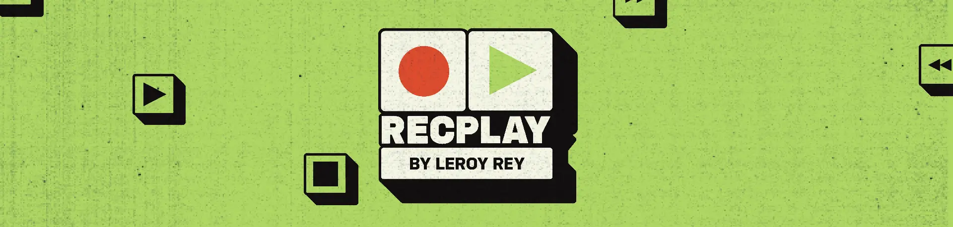 Rec/Play by Leroy Rey